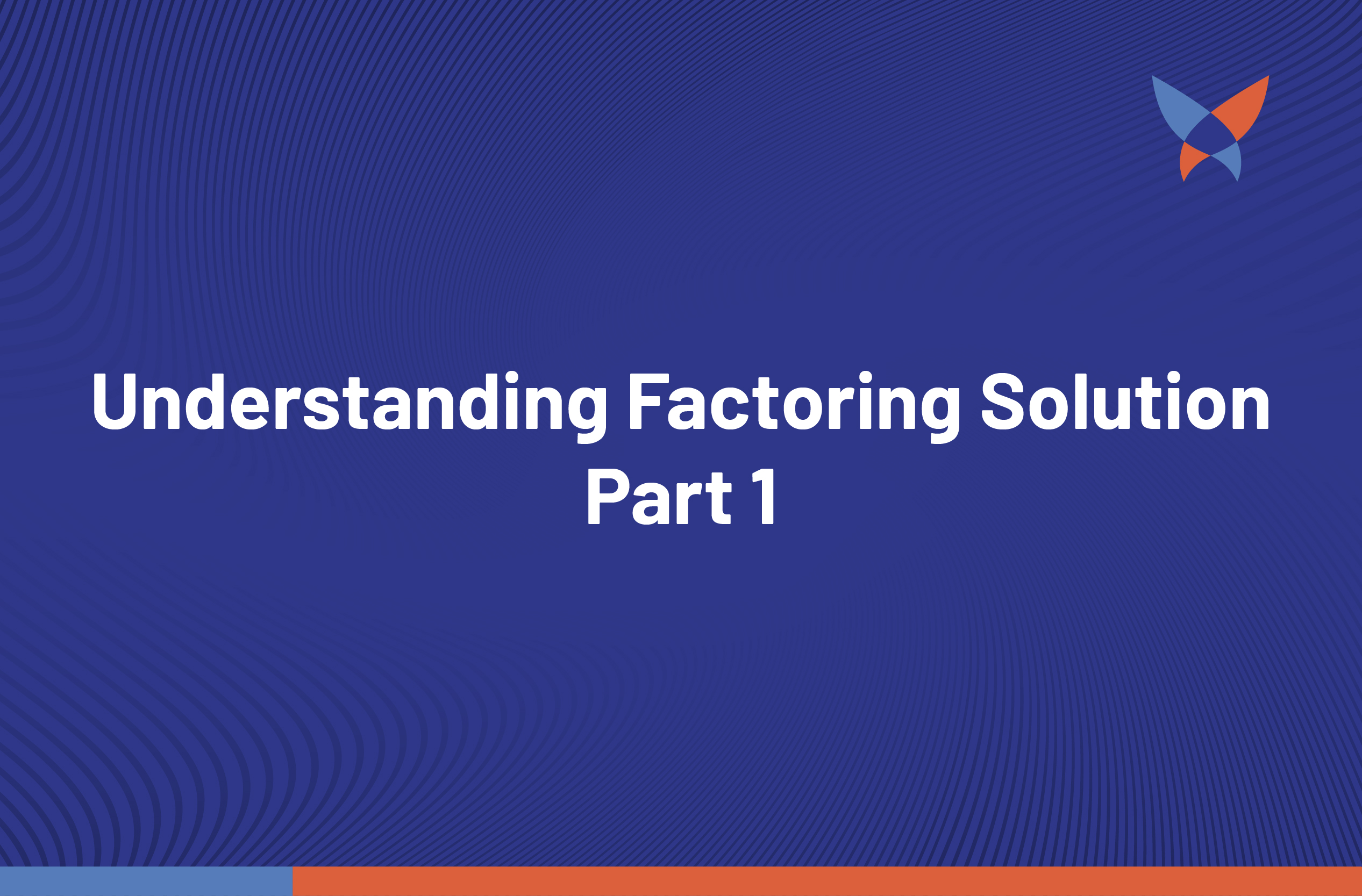 Product Thumbnail_Understanding Factoring Solution Part 1.